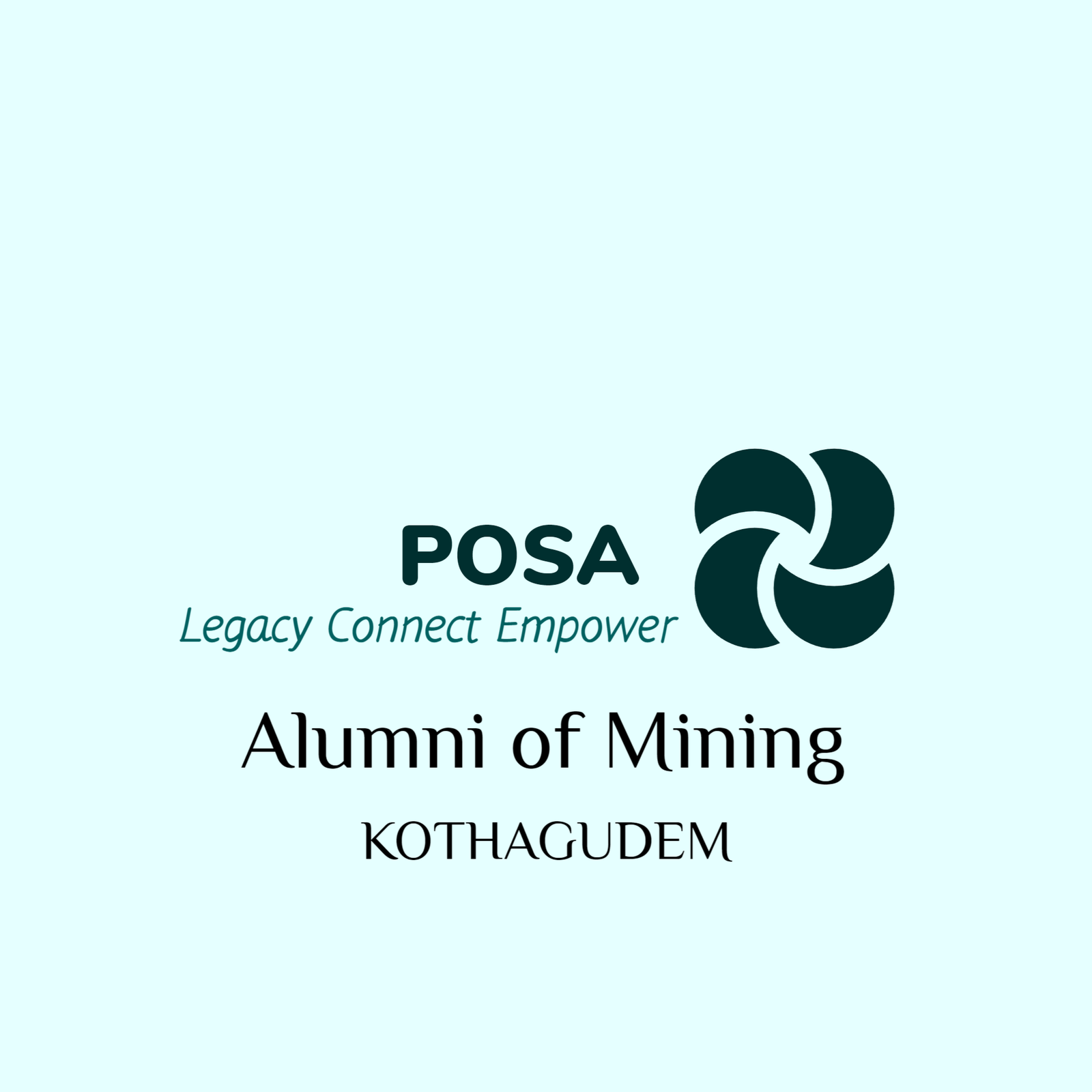 POSA — Legacy Connect Empower. Alumni of Mining, Kothagudem.